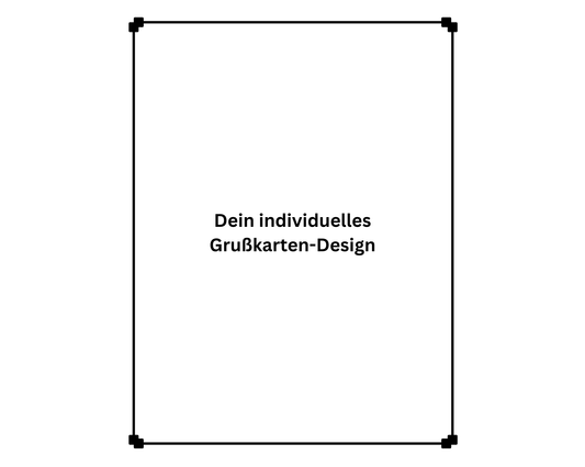 GREETS x OWN DESIGN – Grußkarte „individuelles Design“ | Layana Life – nachhaltige Firmengeschenke